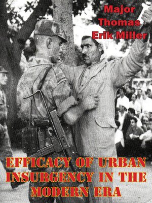cover image of Efficacy of Urban Insurgency In the Modern Era
